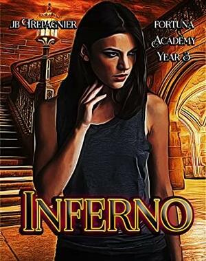 Inferno by JB Trepagnier