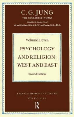 Psychology and Religion: West and East by C.G. Jung