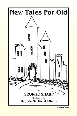 New Tales for Old by George Sharp