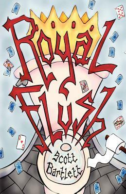 Royal Flush by Susan Jarvis, Scott Bartlett
