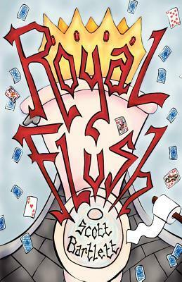 Royal Flush by Susan Jarvis, Scott Bartlett