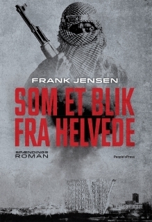 Som et blik fra helvede by Frank Jensen