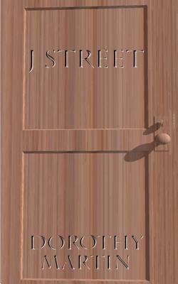 J Street by Dorothy Martin