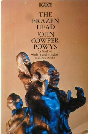 The Brazen Head by John Cowper Powys