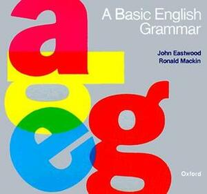 A Basic English Grammar by John Eastwood