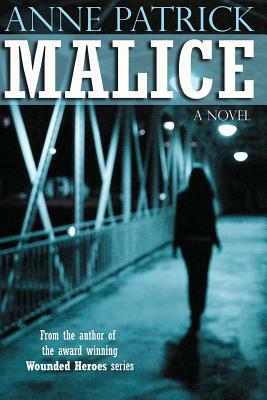 Malice by Anne Patrick