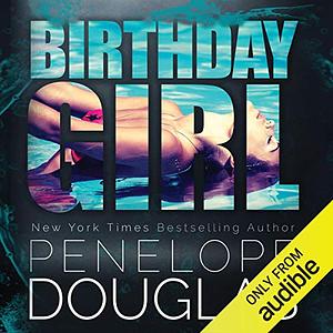 Birthday Girl by Penelope Douglas