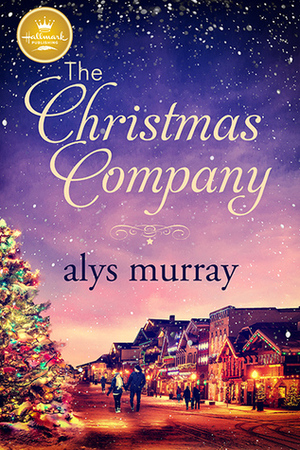 The Christmas Company by Alys Murray