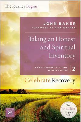 Taking an Honest and Spiritual Inventory, Volume 2: A Recovery Program Based on Eight Principles from the Beatitudes by John Baker