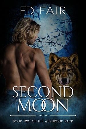 Second Moon by F.D. Fair, F.D. Fair