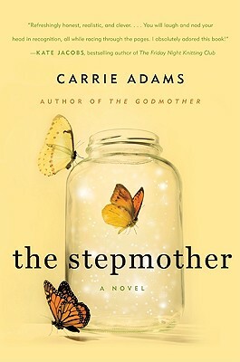 The Stepmother by Carrie Adams