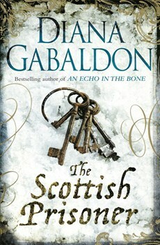 The Scottish Prisoner by Diana Gabaldon