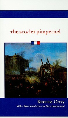 The Scarlet Pimpernel by Baroness Orczy