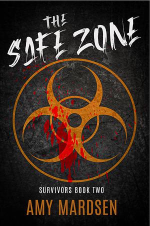 The Safe Zone by Amy Marsden