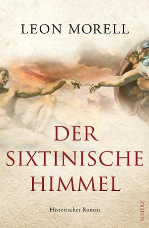 Der sixtinische Himmel by Leon Morell