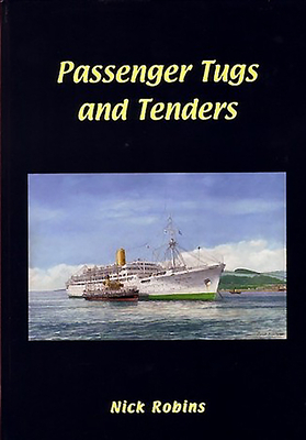 Passenger Tugs and Tenders by Nick Robins