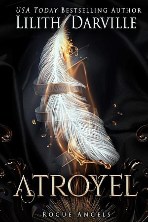Atroyel by Lilith Darville