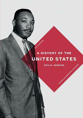 A History of the United States by Philip Jenkins