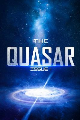 The Quasar: Issue 1 by Sean Tracy, Michelle Bridges, Aurora Rayne