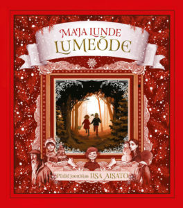 Lumeõde by Maja Lunde