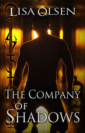 The Company of Shadows by Lisa Olsen