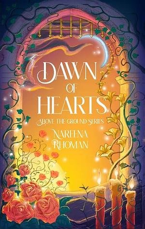 Dawn of Hearts by Nareena Rhoman