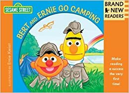 Bert and Ernie Go Camping: Brand New Readers by Ernie Kwiat, Sesame Workshop