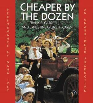 Cheaper By the Dozen by Ernestine Gilbreth Carey, Frank B. Gilbreth