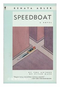 Speedboat by Renata Adler