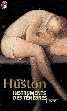 Instruments des ténèbres by Nancy Huston