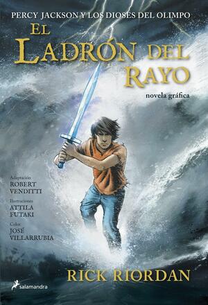 El ladrón del rayo by Robert Venditti, Rick Riordan