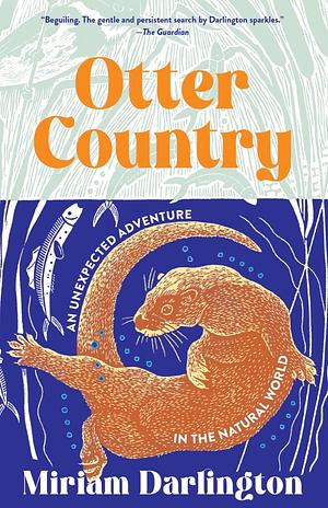 Otter Country by Miriam Darlington