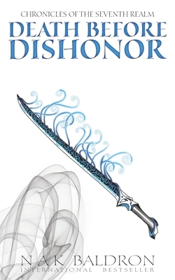 Death Before Dishonor by Nak Baldron