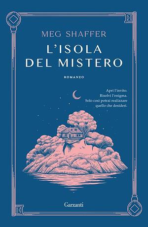 L'isola del Mistero by Meg Shaffer