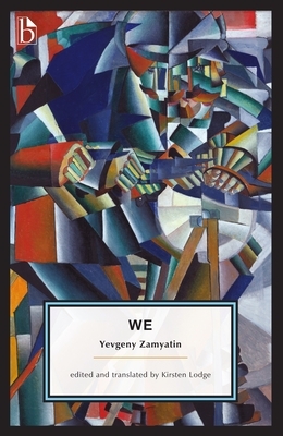 We by Yevgeny Zamyatin