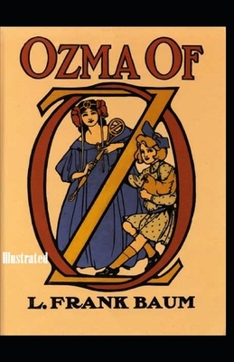 Ozma of Oz Illustrated by L. Frank Baum