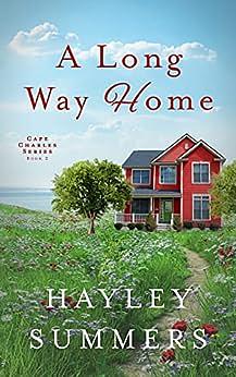 A Long Way Home - Book 2 by Hayley Summers