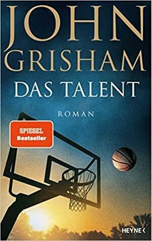 Das Talent by John Grisham