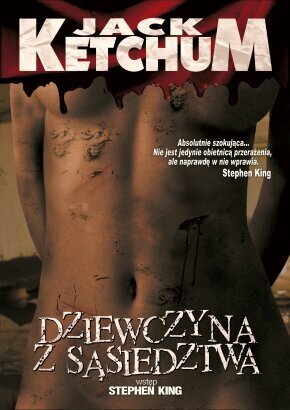 Dziewczyna z sąsiedztwa by Łukasz Dunajski, Jack Ketchum