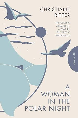 A Woman in the Polar Night by Christiane Ritter