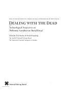 Dealing with the Dead: Archaeological Perspectives on Prehistoric Scandinavian Burial Ritual by Tore Artelius, Fredrik Svanberg