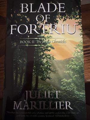 Blade of Fortriu by Juliet Marillier