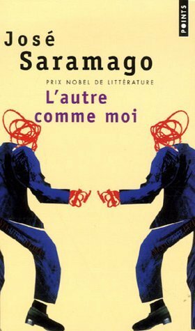 L'autre comme moi by José Saramago