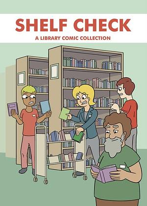 Shelf check: a library comic collection by Gene Ambaum, Chris Hallbeck, Pat Coleman, Willow Payne