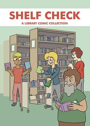 Shelf check: a library comic collection by Chris Hallbeck, Gene Ambaum, Willow Payne, Pat Coleman