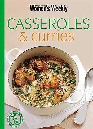 Casseroles and Curries by Australian Women's Weekly Staff, ACP Books Staff