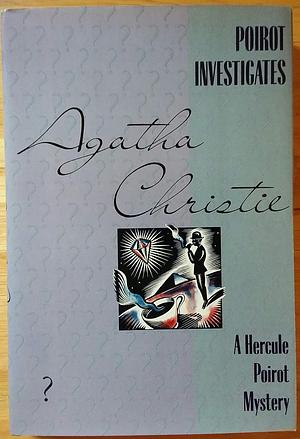 Poirot Investigates by Agatha Christie