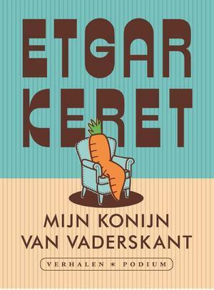 Mijn konijn van vaderskant by Etgar Keret