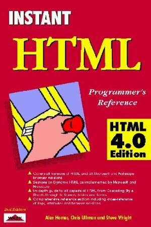 Instant HTML Programmer's Reference, HTML 4.0 Edition by Steven Wright, Chris Ullman