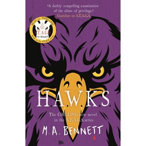 H.A.W.K.S. by M.A. Bennett
